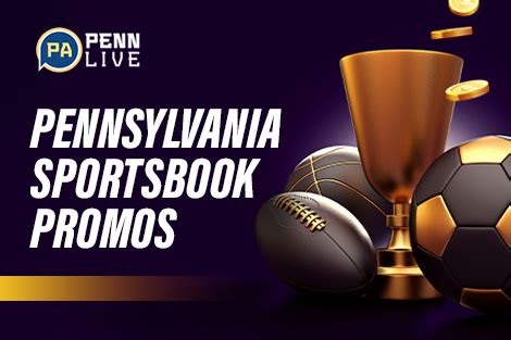 List of Pennsylvania Sportsbook Promos (2024) .